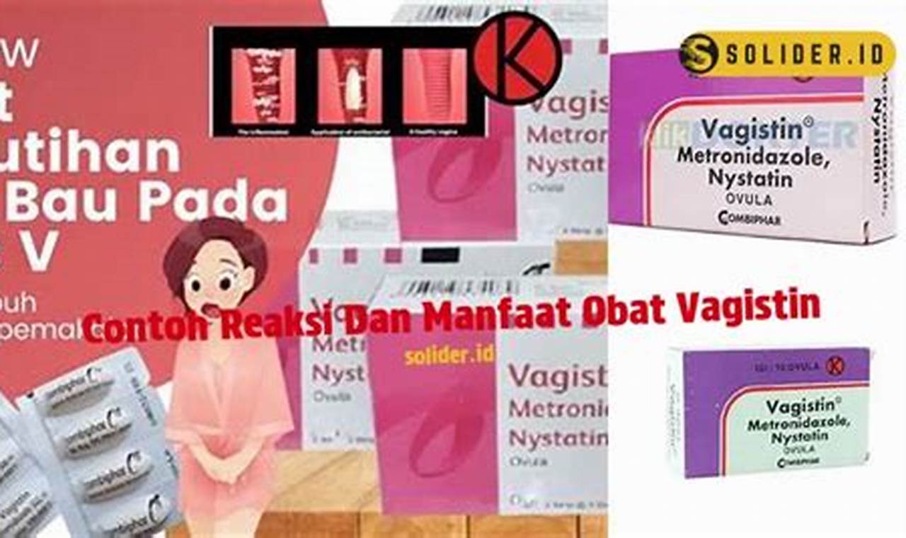 Temukan 9 Manfaat Vagistin yang Belum Kamu Tahu!