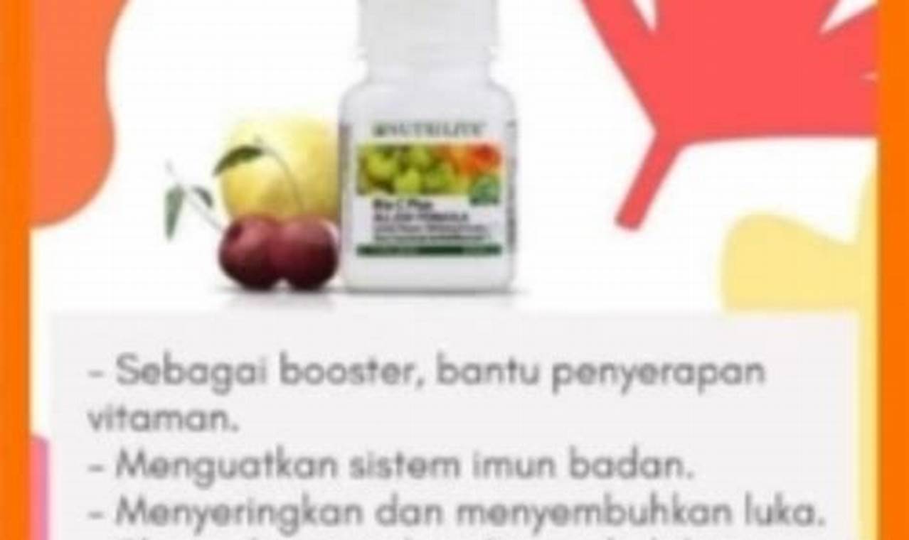 Temukan 5 Manfaat Bio C Plus Amway yang Wajib Diketahui!