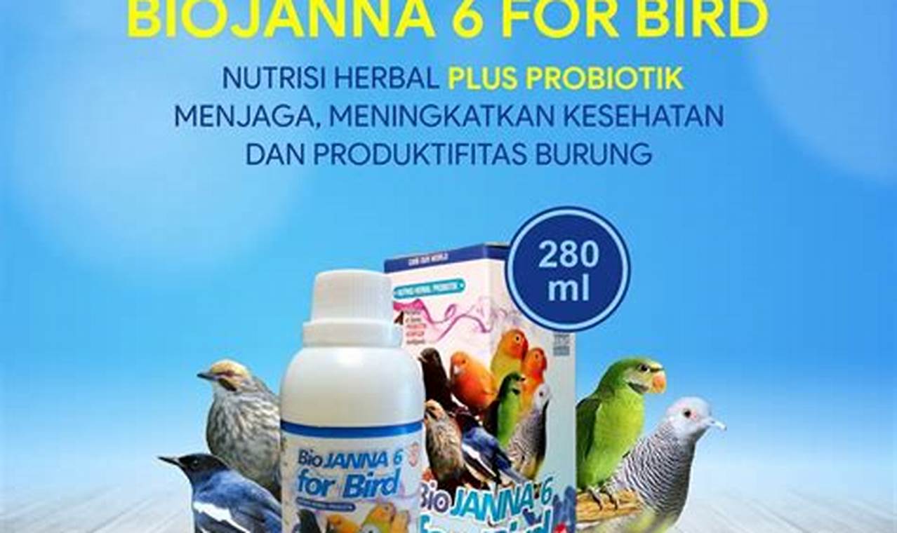 Temukan Manfaat Biojanna untuk Burung