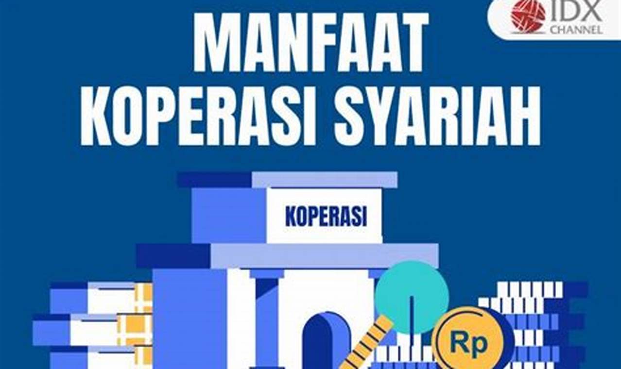 Temukan Manfaat Koperasi Syariah yang Jarang Diketahui