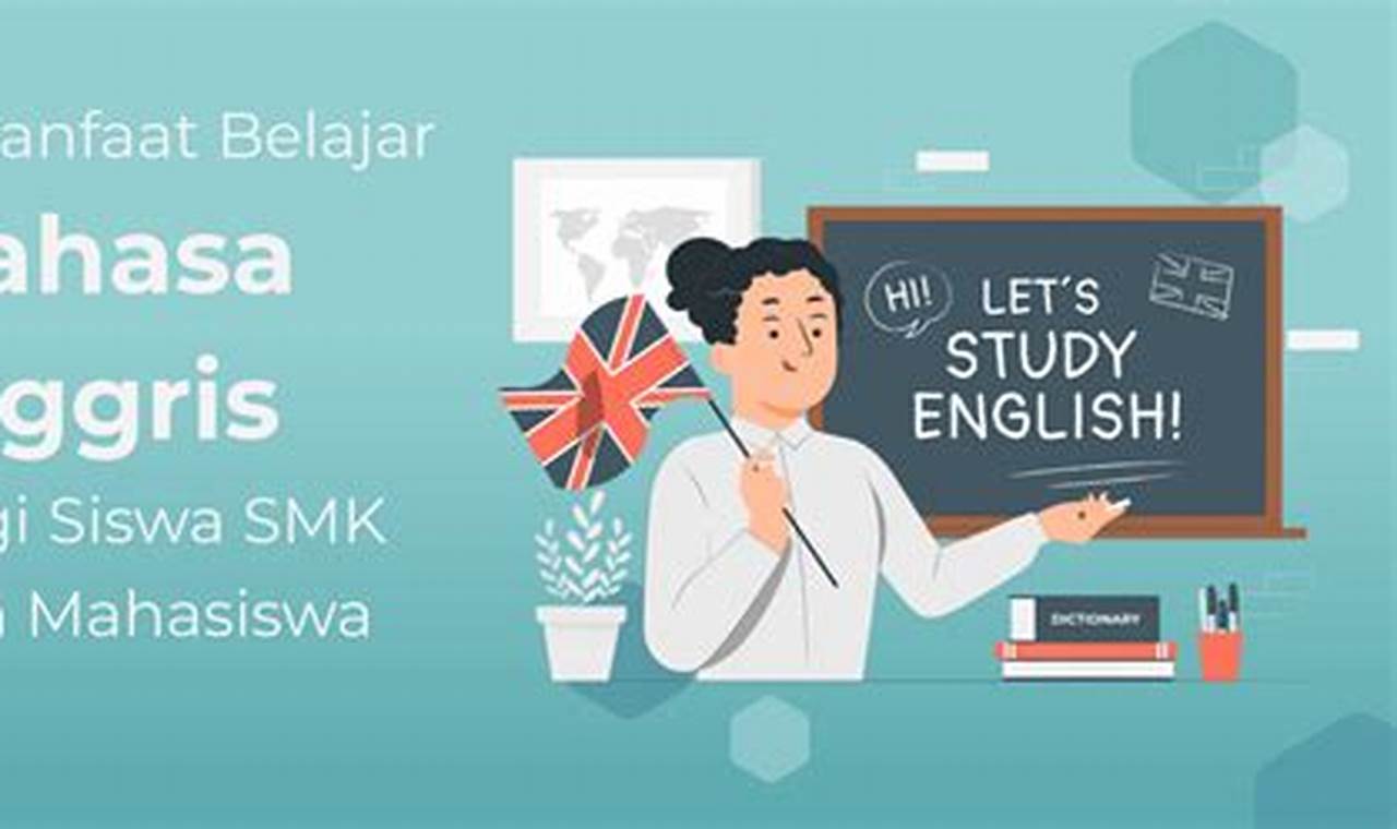 Temukan 10 Manfaat Mempelajari Bahasa Inggris yang Jarang Diketahui!