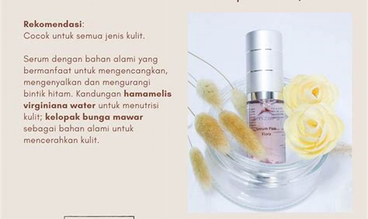 Temukan Khasiat Serum Wajah yang Jarang Diketahui